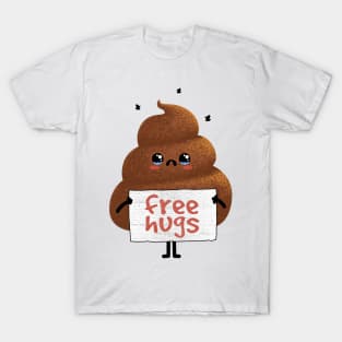 Free Hugs Poop T-Shirt